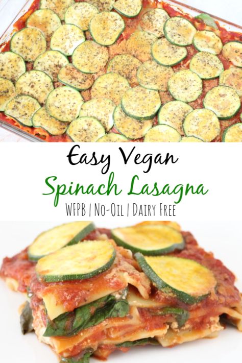 If you love lasagna, but are now plant-based, you are in luck! This easy vegan spinach lasagna recipe is whole food plant based, dairy free, oil free, and super yum! It’s the best healthy version and is super simple. Using whole grain noodles, your favorite marinara sauce, veggies, and topped with zucchini and nutritional yeast it doesn’t need cheese! You’ll never know the ricotta is made from tofu it tastes so good! #forksoverknives #plantbased #wfpb #vegan #lasagna #spinachlasagna #nutritarian Vegan Spinach Lasagna, Spinach Lasagna Recipe, Lasagna Recipe With Ricotta, Nutritarian Diet, Tofu Ricotta, Vegan Spinach, Lasagna Ingredients, Whole Food Plant Based, Spinach Lasagna