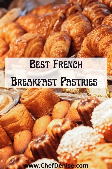 a variety of French breakfast pastries French Breakfast Pastries, French Breakfast Ideas, French Pastries Art, Bread With Jam, French Recipes Authentic, Parisian Breakfast, French Cuisine Recipes, French Pastries Recipes, French Brioche