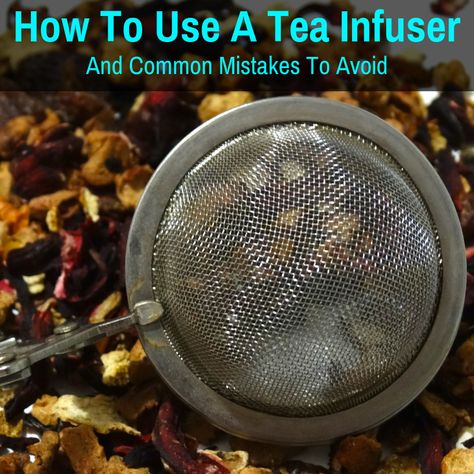 How To Use A Teapot, Loose Leaf Tea Infusers, How To Steep Loose Tea, Tea Infuser Bottle, Tea Display, Health Tea, Perfect Cup Of Tea, Tea Filter, Drink Tea