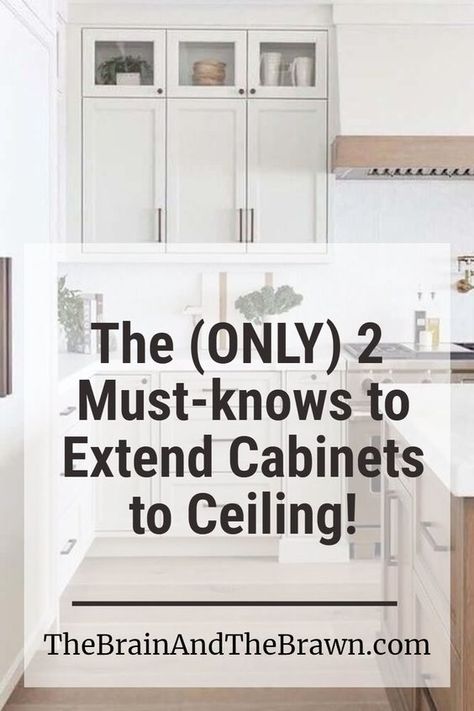 Tap to read how to extend kitchen cabinets to the ceiling in our post on "How to Extend Your Kitchen Cabinets To the Ceiling" along with affordable ways, ideas, DIY, before and afters, with doors and without and more! Diy Extended Kitchen Cabinets, Build Cabinets To Ceiling, Inside Kitchen Cabinets Makeover, Clearvue Cabinets, Add Cabinets To Kitchen, Extending Upper Cabinets To Ceiling, Kitchen Cabinets Different Heights, Adding Cabinets To Ceiling, Diy Cabinets To The Ceiling