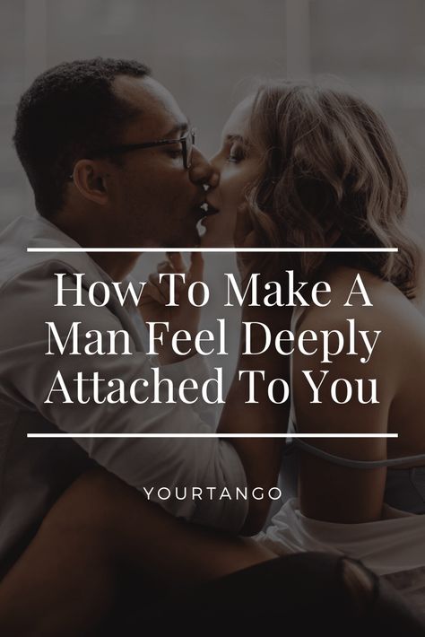 How To Make A Man Feel Deeply Attached To You🔆#LoveStory #RomanticEncounters #HeartfeltConnections #DateNightIdeas #SoulmateSearch #FlirtyFridays #CandlelitDinners #StarryEyedMoments #LoveQuotes #DreamyDates #WhisperedPromises #AmourAdventures How To Attract Men Tips For Women, Tips For Men Seduction, How To Date A Guy, How To Make A Man Obsessed With You, How To Attract A Guy, Overcoming Jealousy, Feel Deeply, Emotionally Attached, Flirting With Men