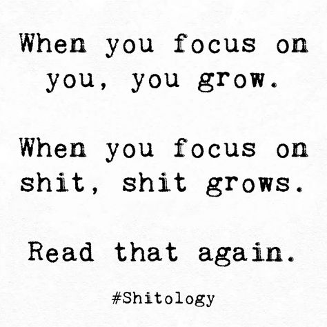 Shitology Quotes, Working On Yourself Quotes, Success Poem, Focusing On Yourself Quotes, Growing Quotes, Focus Quotes, Quotes About Everything, Some Day, Growth Quotes