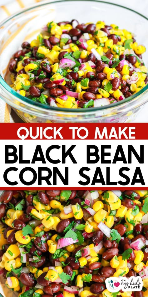 Black Bean Salsa Recipe, Bean Salsa Recipe, Black Bean And Corn Salsa, Corn Bean Salsa, Black Bean Corn Salsa, Cook Corn, Black Bean And Corn, Quick Appetizer, Black Bean Corn