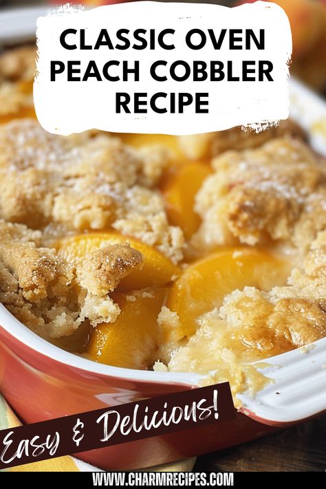 Whip up a delicious Classic Oven Peach Cobbler that's perfect for warm summer evenings. This easy homemade cobbler recipe requires just a few simple ingredients like ripe peaches, sugar, and a buttery crust to create unforgettable flavors. Ideal for gatherings or family dinners, this dessert will remind you of traditional cooking with its amazing aroma and warm taste. Serve it warm with a scoop of vanilla ice cream for an even more delightful experience. Try this peach cobbler for a comforting treat everyone will love! Old Fashioned Peach Cobbler Recipe, Peach Cobbler Easy 4 Ingredients, Oven Peach Cobbler, Homemade Cobbler, Dutch Oven Peach Cobbler, Peach Cobbler Ingredients, Lemon Cream Cheese Bars, Cobbler Recipes Easy, Easy Peach Cobbler