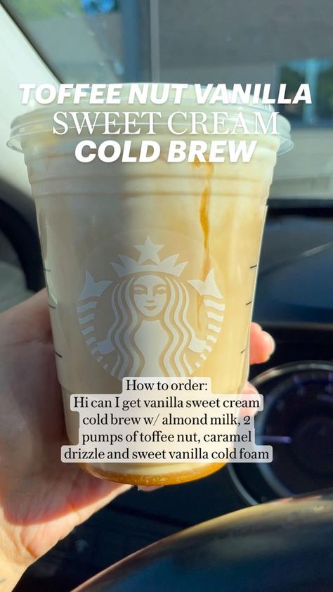 Vanilla Sweet Cream Cold Brew, Sweet Cream Cold Brew, Vanilla Sweet Cream, Brew Iced Coffee, Coffee Summer, Cream Cold Brew, Cold Brew Iced Coffee, Healthy Starbucks Drinks, Toffee Nut