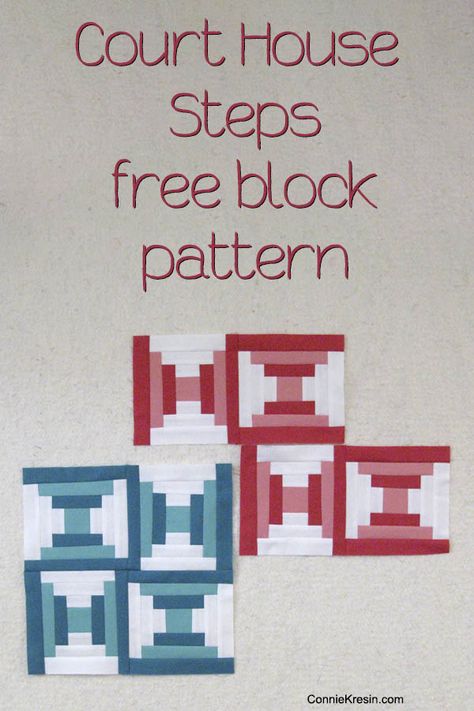 Courthouse Steps Quilt Block Free Pattern, Courthouse Steps Quilt Block, Shabby Fabrics Projects, Courthouse Steps Quilt Pattern, Quilt Shortcuts, Men Quilts, Courthouse Steps Quilt, House Steps, Low Volume Quilt