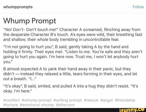 Scared Writing Prompts, Scared Prompts, Waking Up Writing Prompts, Writing Torture Scenes, Comfort Writing Prompts, Whump Prompts Comfort, Whump Stories, Comfort Prompts, Torture Writing Prompts