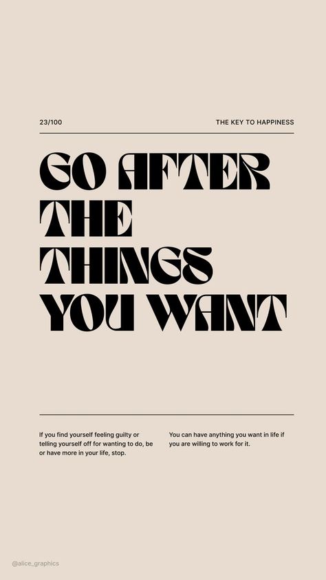 Go After The Things You Want Quote Motivational Posters, Life Quotes Wallpaper, Affirmation Posters, Motivational Wallpaper, Key To Happiness, Note To Self Quotes, Motivational Art, Reminder Quotes, Self Quotes