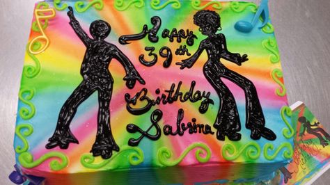 Calumet Bakery 70's themed drawing 70s Theme Sheet Cake, Calumet Bakery, Cake Mom, 70's Party, Cookie Cake Designs, Grad Cake, Birthday Sheet Cakes, 39th Birthday, Happy 70 Birthday