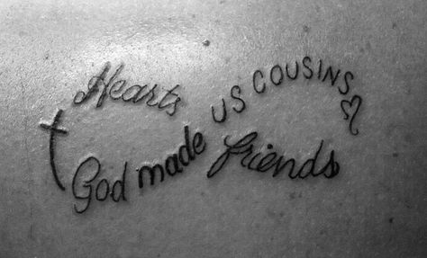 Tattoos For 4 Cousins, Small Tattoos Cousins, Cousin Memorial Tattoo, Matching Tattoo Ideas For Cousins, Memorial Tattoo For Cousin, Matching Tattoos For Cousins Meaningful, Best Cousin Tattoos, Cousin Quotes Tattoos, Nevaeh Tattoo