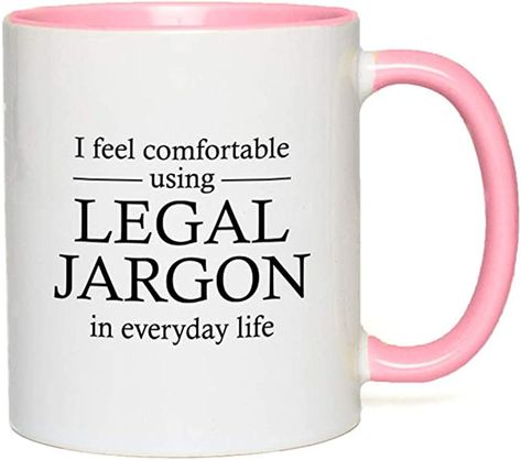 Legal Jargon, Lawyer Life, Lsat Motivation, Law School Life, Pretty Coffee, Student Humor, Lawyer Gifts, Legally Blonde, Law Student