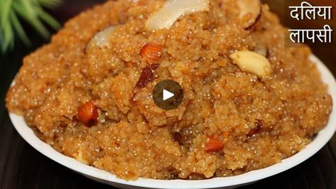 Lapsi Recipe, Wheat, Sweet Tooth, Food And Drink