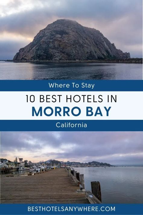 10 Best Hotels In Morro Bay CA: Where To Stay In 2023 Morro Bay California, Central California, Pacific Coast Highway, Hotel Price, Beach Bungalows, Weekend Breaks, Budget Hotel, Cheap Hotels, California Coast