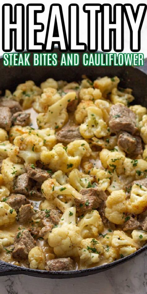 Healthy Steak Bites, Creamy Steak Bites, Cauliflower Skillet, Creamy Steak, Healthy Steak, Steak Bites Recipe, Healthy Low Carb Dinners, Low Carb Low Fat Recipes, Keto Beef Recipes