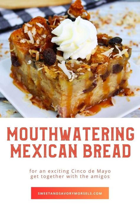 Mexican Bread Pudding Recipe, Mexican Bread Pudding, White Cheese Sauce, Mexican Sweets, Mexican Sweet Breads, Mexican Bread, Mexican Dessert Recipes, Bread Pudding Recipe, Mexican Dessert