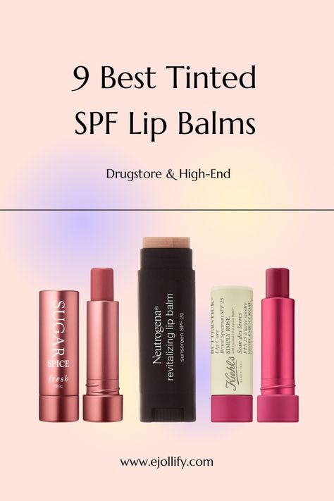 9 Best Tinted SPF Lip Balms Lip Balm With Color, Thrive Lip Tint, Best Tinted Lip Balm Drugstore, Tinted Lip Balm Swatches, Best Tinted Lip Balm, Tinted Chapstick, Lip Balm With Spf, Sugar Lip Balm, Drugstore Moisturizer