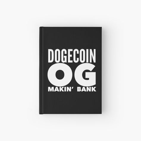 Get my art printed on awesome products. Support me at Redbubble #RBandME: https://www.redbubble.com/i/notebook/Dogecoin-OG-Makin-Bank-by-SunfullyYours/70347433.RXH2R?asc=u Banks Journal, A Journal, Hardcover Journals, My Art, Calm Artwork, Awesome Products, Independent Artist, Keep Calm Artwork, Notebook