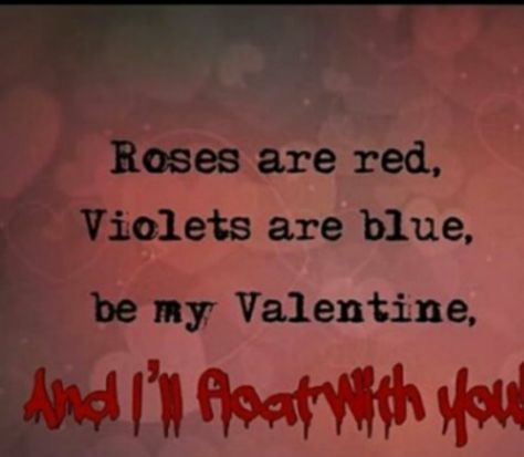 Valentine's day... pennywise versiob Pennywise Quotes, Pennywise Christmas, Harry Warden, Horror Valentines, Derry Maine, Pennywise The Clown, Horror Stuff, Clowning Around, Be My Valentine