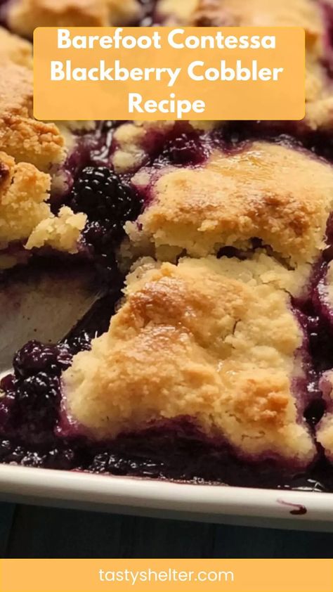 Barefoot Contessa Blackberry Cobbler Recipe – Tasty Shelter Southern Blackberry Cobbler Recipe, Gluten Free Blackberry Cobbler, Southern Blackberry Cobbler, Old Fashioned Blackberry Cobbler, Easy Blackberry Cobbler Recipe, Easy Blackberry Cobbler, Berry Cobbler Recipes, Cobbler Crust, Blackberry Cobbler Recipe