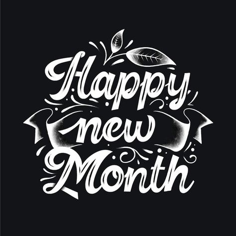 'happy new month' lettering with hand dr... | Free Vector #Freepik #freevector #typography #text #message #calligraphy Happy New Month September Graphic Design, Happy New Month September Flyer Design, Happy New Month October Flyer Design, Happy New Month Pictures, New Month Design Flyer, New Month Prayer, New Month September, Happy New Month Images, Happy New Month September