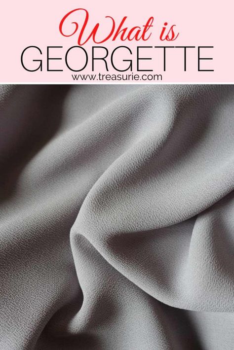 What is Georgette: The Ultimate Fabric Guide Haute Couture, Couture, Fabric Knowledge, Larp Diy, Clothing Fabric Patterns, Fabric Guide, Georgette Material, Fashion Dictionary, Clothing Fabric