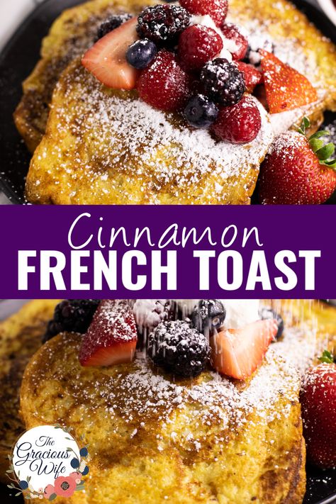 Quick Sweet Breakfast, Cinnamon French Toast Recipe, Easy Cinnamon French Toast, Wife Recipes, French Toast Recipe Cinnamon, Favorite Casseroles, School Recipes, Cinnamon French Toast, French Toast Easy