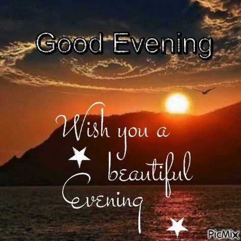 Good Evening Nature Images, Good Evening Gif Images, Good Evening Gif, Picmix Gif, Evening Gif, Good Evening Wishes, Evening Quotes, Good Evening Greetings, Evening Greetings