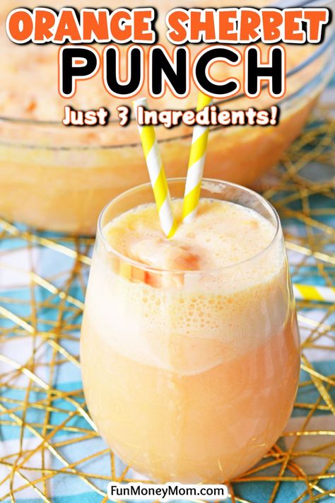 Creamsicle Punch Recipe, Best Wedding Punch Recipes, Orange Sherbert Punch Recipes, Orange Sherbert Drink, Thanksgiving Punch With Sherbert, Christmas Sherbet Punch Recipes, Orange Dreamsicle Punch, Punch For Fall Party, Orange Juice Punch Recipes