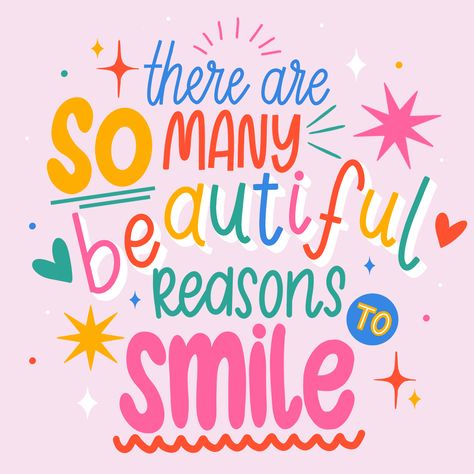 English Quotes Positive, There Are So Many Reasons To Be Happy, Katy Johnson Quote Wall, Bright Inspirational Quotes, Positive Quotes With Drawings, Cute Happiness Quotes, Office Positive Quotes, Cute Quote Posters, Short Motivational Quotes Aesthetic