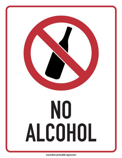 No Acholol, No Drinking Sign, Road Safety Poster, Alcohol Signs, Album Cover Wallpaper Collage, Safety Posters, Behavior Disorder, Drinking Alcohol, Medical Dental