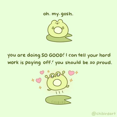 Official Chibird ⭐️ Jacqueline (@chibirdart) • Instagram photos and videos Cute Motivational Quotes, Cheer Up Quotes, Things I Need, Cute Text Quotes, Sometimes People, Cute Inspirational Quotes, Cute Messages, Sweet Quotes, Note To Self Quotes