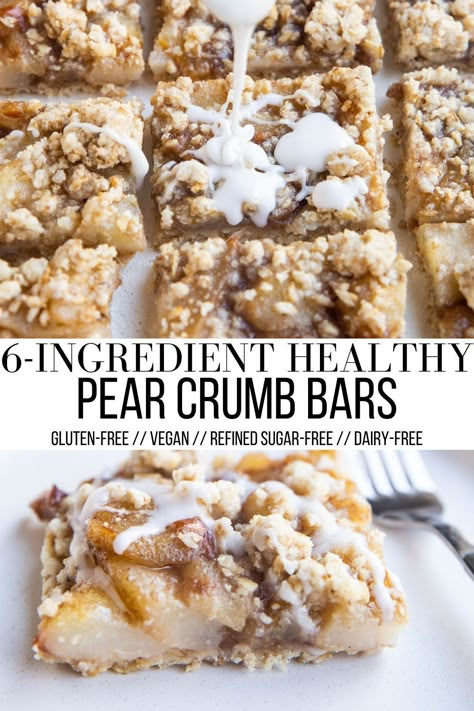 Pear Recipes Healthy, Pear Recipes Easy, Pear Oatmeal, Pear Dessert Recipes, Healthy Fall Desserts, Pear Crumble, Pear Dessert, Crumb Bars, Baked Pears