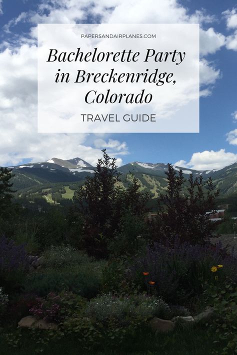 Breckenridge Bachelorette, Colorado Bachelorette, Breckenridge Summer, Mountain Bachelorette, Bachelorette Inspo, Moh Duties, Bachelorette Planning, Colorado Travel Guide, Bach Weekend