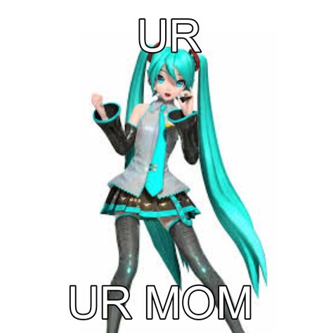 Miku Low Quality, Cursed Miku, Low Quality Memes, Ur Mom, Quality Memes, Low Quality, Project Sekai, Hatsune Miku, Vocaloid