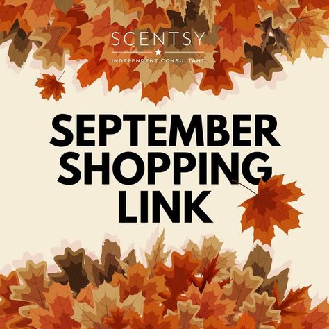 Scentsy September Facebook Banner, September Shopping Link Scentsy, Scentsy September Shopping Link, Scentsy Fall Banner 2023, Scentsy Fall Shopping Link, September Scentsy Party, Hello September Scentsy Banner, Scentsy September 2023, September Scentsy Banner