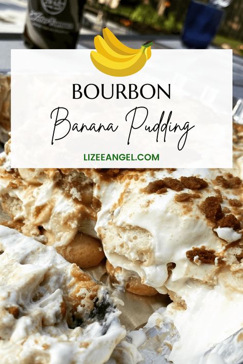 Bourbon Banana Pudding, Summer Bbq Desserts, Classic Banana Pudding, Hot Puddings, Homemade Vanilla Pudding, Best Bourbon, Baked Meringue, Speculoos Cookies, Bourbon Cream