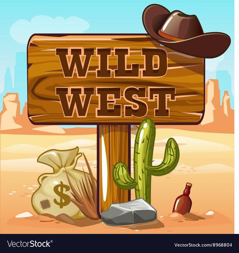 Wild West computer game background Royalty Free Vector Image Wooden Sign Posts, Wild West Games, Cowboy Theme Party, Country Party, Riders On The Storm, Western Comics, Wilde Westen, House Design Pictures, Cowboy Theme