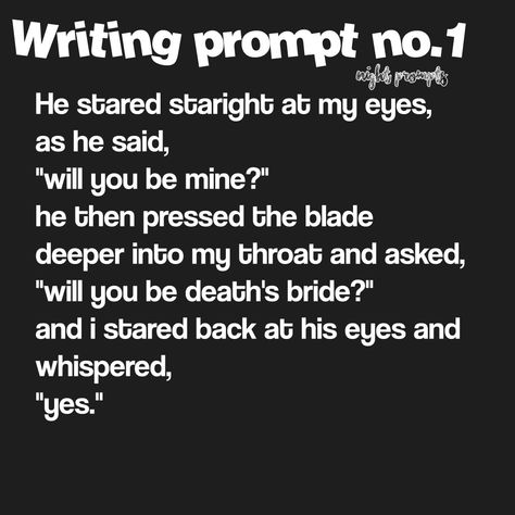 "Will you be mine?" Writing prompt. Fantasy, dark romance. Prompts Writing Romance Dark, Dark Dialogue Prompts, Story Prompts Romance Dark, Dark Journal Prompts, Writing Prompts Smuts, Dark Romance Writing Tips, Dark Fantasy Romance Prompts, Vampire Writing Prompts Dark, Dark Fantasy Story Ideas