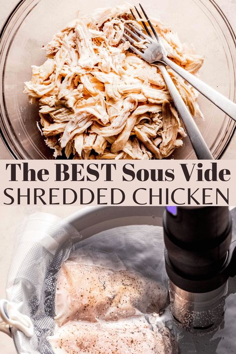 Learn how to make Sous Vide Shredded Chicken for a moist, flavorful, and tender protein you can use in lunches, dinners, and more. It’s the best meal prep secret you can make with fresh or frozen chicken! // breast // chicken tacos Sou Vide Chicken Breast Recipes, Chicken Sous Vide Recipes, Freezer Shredded Chicken, Sous Vide Recipes Eggs, Sous Vide Meal Prep, Shredded Chicken Breast Recipes, Sous Vide Chicken Breast, Costco Chicken, Sous Vide Chicken