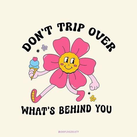 🌟🔆🌼The past is a place of reference, not residence! Join us as we delve into an exciting new perspective - ‘Don’t trip over what’s behind you, motivation’. It’s time to march forward and seize the day. 🌟🔆🌼#FutureFocused #mindovermatter #dontlookback #motivation#lookingup Happy Thoughts, Mushroom Svg, Retro Svg, Motivational Svg, Seize The Day, Happy Words, New Perspective, Note To Self, Quote Aesthetic