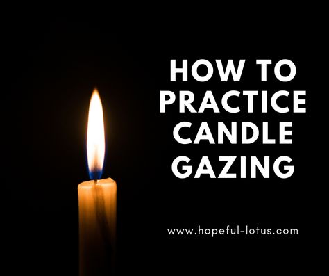 Candle Gazing Meditation Third Eye, Meditation Candles Ideas, Candle Gazing Meditation, Trataka Meditation, Candle Gazing, Candle Meditation, Self Regulation Strategies, Grounding Meditation, Healing Sounds