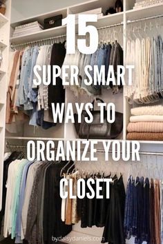 15 super easy and the best way to organize your closet like a pro! Organisation, Ways To Organize Your Closet, Small Master Closet, Organize Closet, Organizing Walk In Closet, Shelf Decorations, Master Closet Organization, Closet Small Bedroom, How To Organize Your Closet