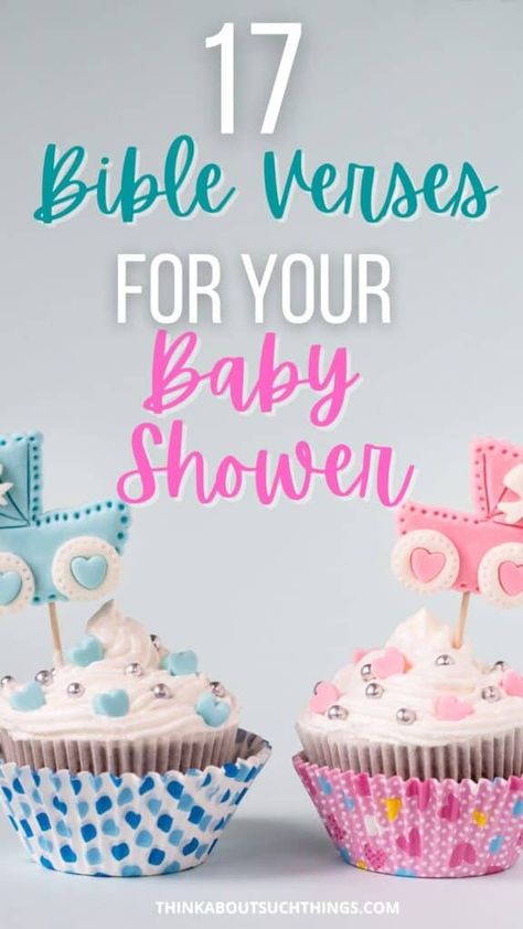 Baby Shower Prayers For Baby, Baby Shower Bible Verses, Christian Baby Shower Themes, Baby Scripture, Baby Bible Verses, Christian Baby Shower, Baby Shower Quotes, Shower Quotes, Baby Shower Thank You Gifts