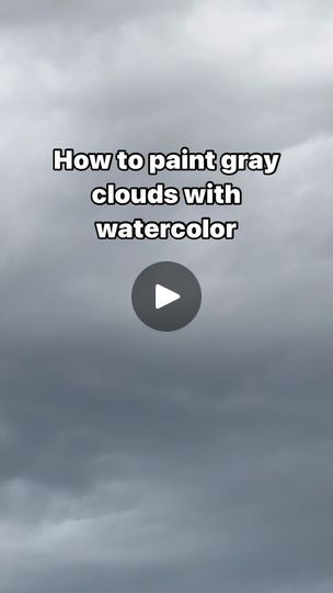 Clouds With Watercolor, Gray Clouds, Sap Green, Ultramarine Blue, Grey Painting, Grey Clouds, Quick Draw, Burnt Sienna, Cerulean Blue