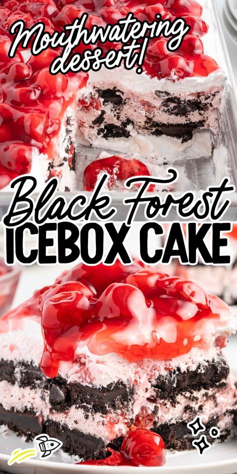 Black Forest Icebox Cake Black Forest Oreo Cake, Cherry Oreo Icebox Cake, Black Forest Oreo Dessert, Black Forest Ice Cream Cake, Cherry Icebox Cake, Black Forest Recipes Desserts, Black Forest Icebox Cake, Summer Chocolate Cake, Black Forest Desserts