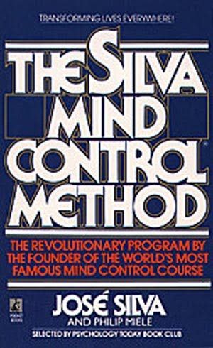 Silva Mind Control, Jose Silva, Silva Method, Meditation Books, Personal Growth Books, Mind Control, Pocket Books, Psychology Today, E Books