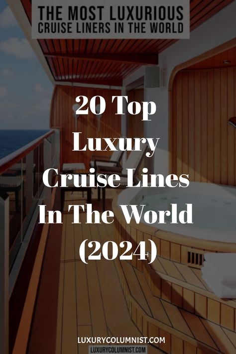 There are cruise lines, and then there are cruise lines. The top luxury cruise lines involve more than just a boat trip. These are services designed to create unique experiences, with an eye to personal Silversea Cruises, Best Cruise Lines, Luxury Cruise Ship, World Cruise, Ocean Cruise, Cruise Lines, Boat Trip, Cruise Destinations, Boats Luxury