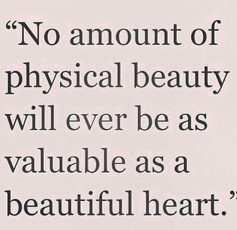 Good heart goes a long way. Beautiful Heart Quotes, Physical Beauty, Heart Quotes, Beauty Quotes, Inner Beauty, Beautiful Heart, A Quote, Up Girl, Beautiful Quotes