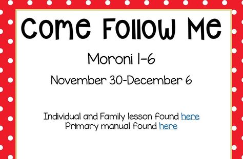 Come Follow Me Lesson Helps for Moroni 1-6 Sunbeam Lessons, New Computer, Always Remember, A Month, Follow Me