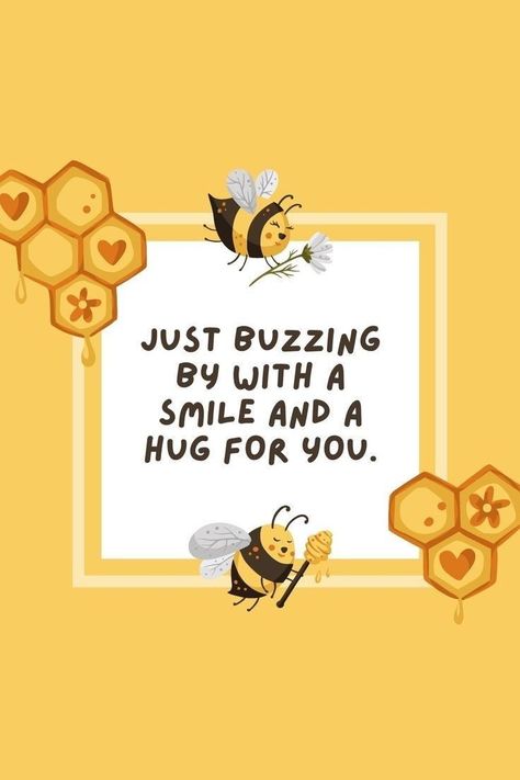 Busy Bee Quotes, Bee Sayings Cute, Bee Quotes Inspiration, Quotes About Bees, Bee Happy Quotes, Bee Positive, Bee Puns, Bee Quotes, Bee Themed Classroom